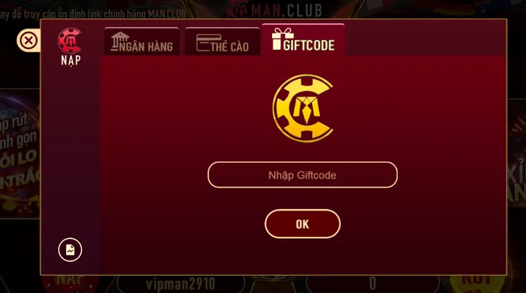Nhận GiftCode Thưởng Tiền Mặt Tại ManClub